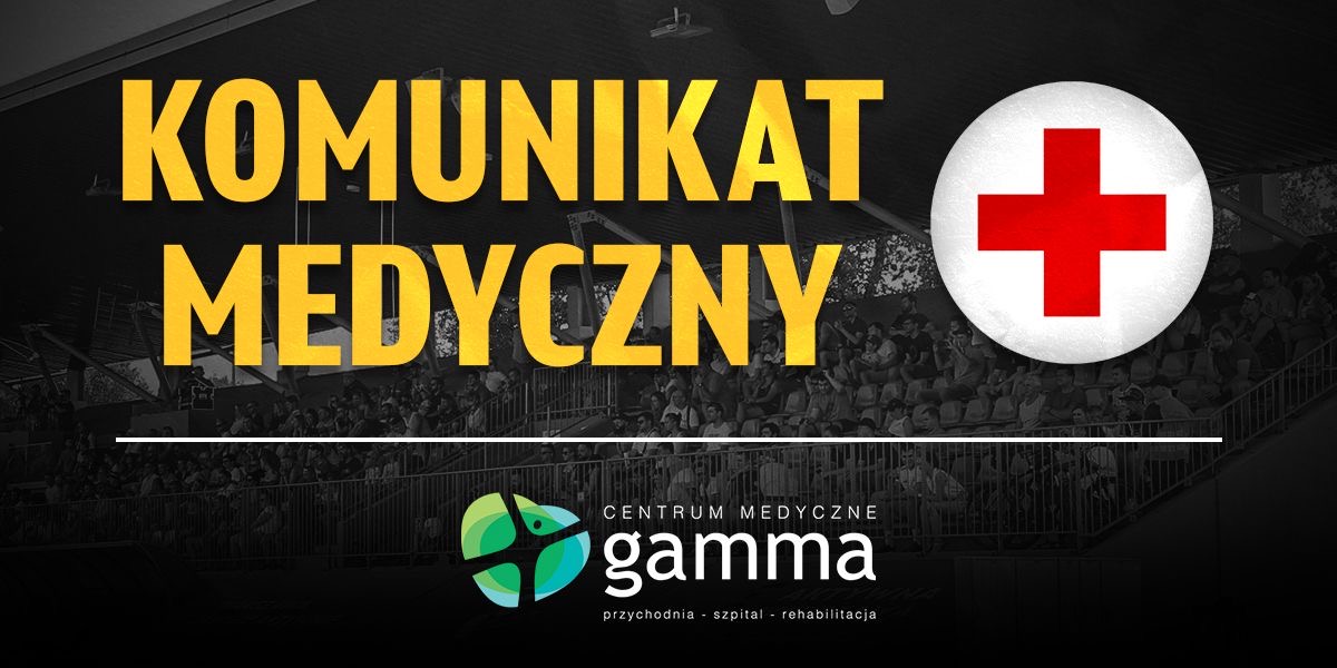 Komunikat medyczny przed meczem z Talentem Warszawa.